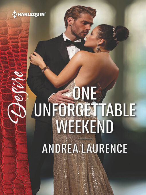 Title details for One Unforgettable Weekend by Andrea Laurence - Wait list